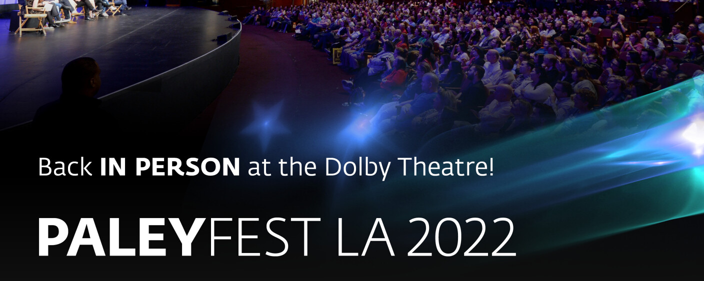 PaleyFest LA 2022