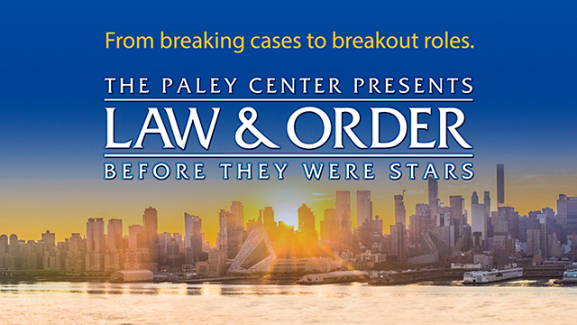 Paley 640x360 LawAndOrder2