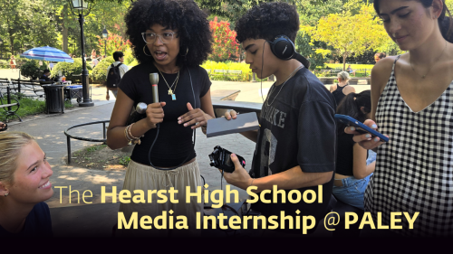 Thumb  1200 x 675  PaleyEdu HEARST (2)